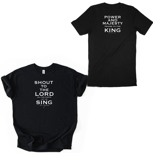 Shout To The Lord Unisex T Shirt