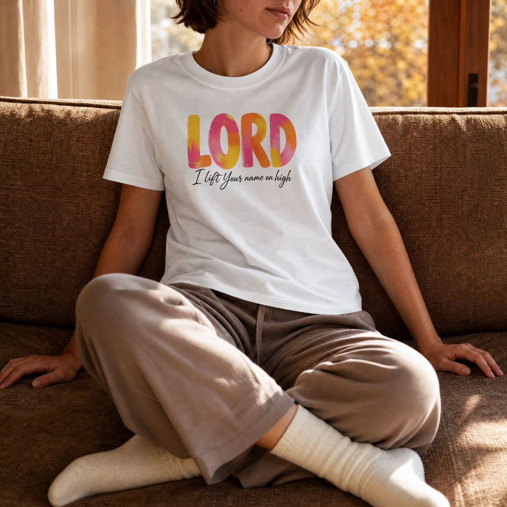 LORD I LIFT YOUR NAME ON HIGH UNISEX T