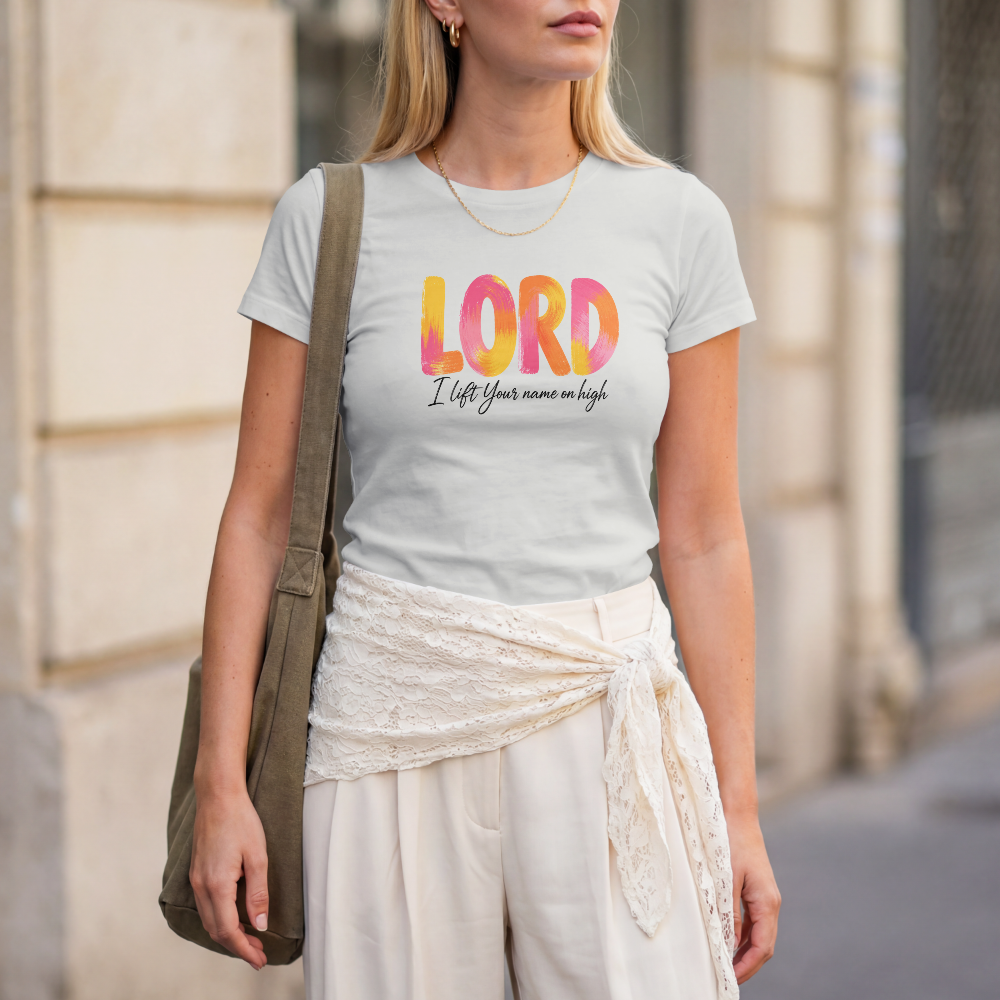 LORD I LIFT YOUR NAME ON HIGH UNISEX T