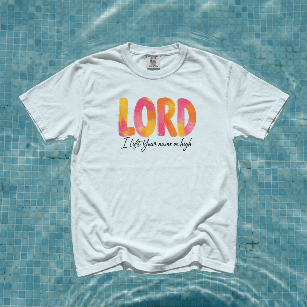 LORD I LIFT YOUR NAME ON HIGH UNISEX T