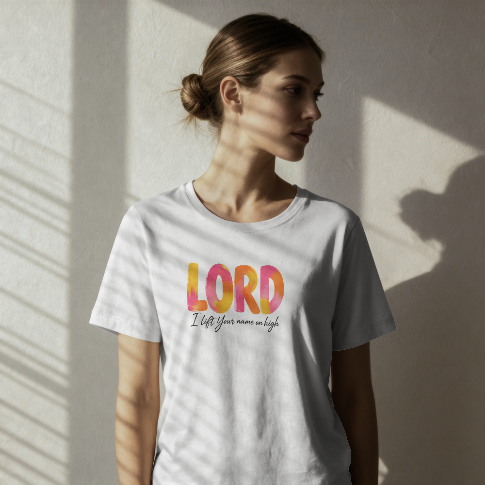 LORD I LIFT YOUR NAME ON HIGH UNISEX T